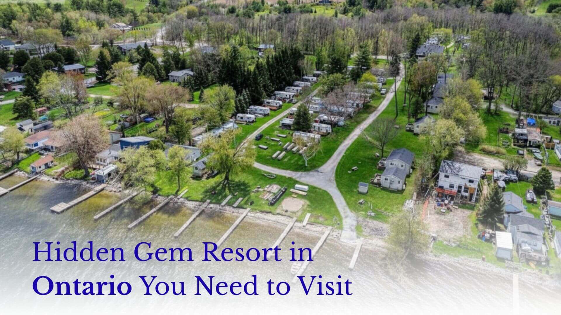 Hidden Gem Resort in Ontario You Need to Visit
